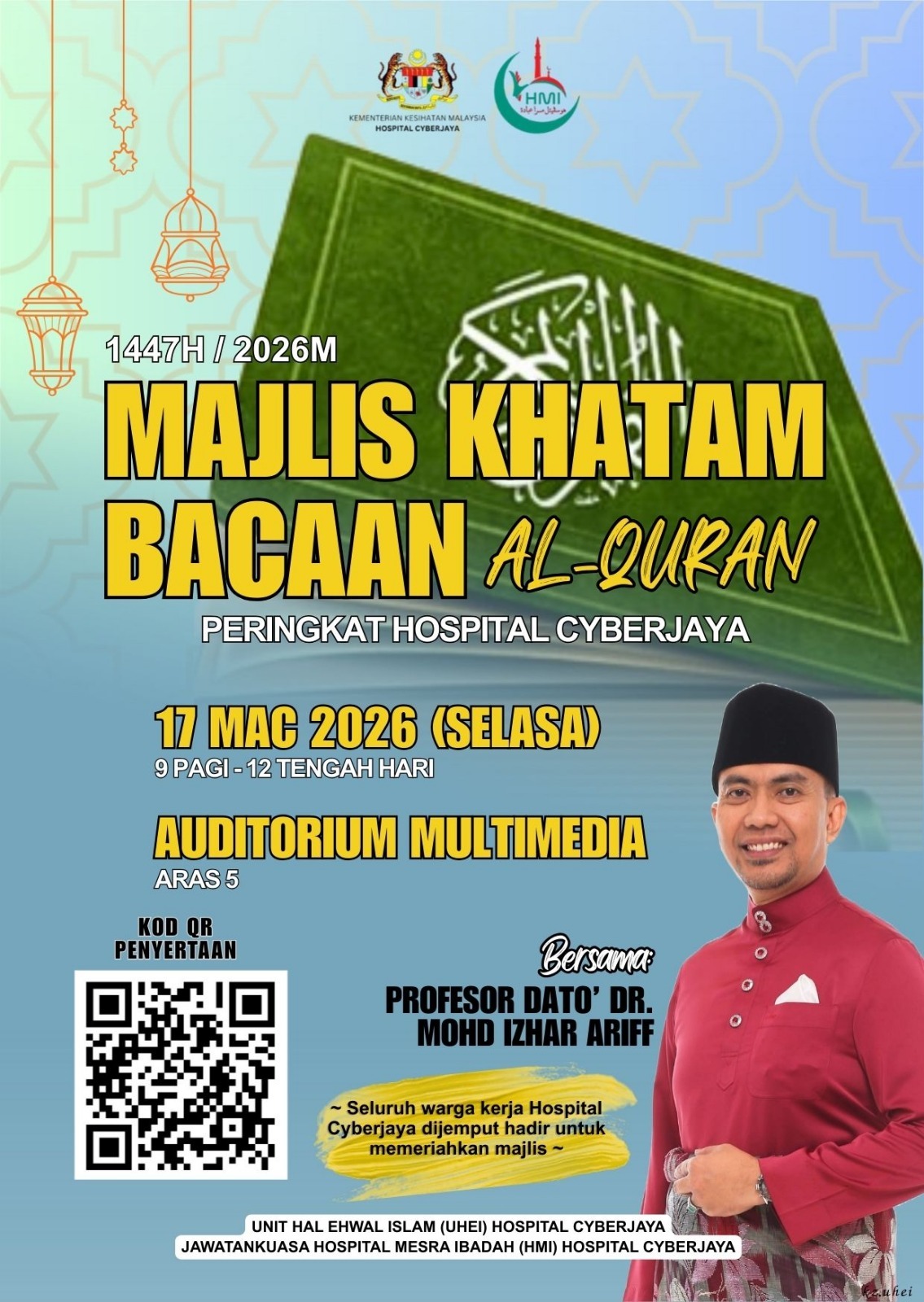 MAJLIS KHATAM BACAAN AL-QURAN PERDANA 1447H / 2026M HOSPITAL CYBERJAYA